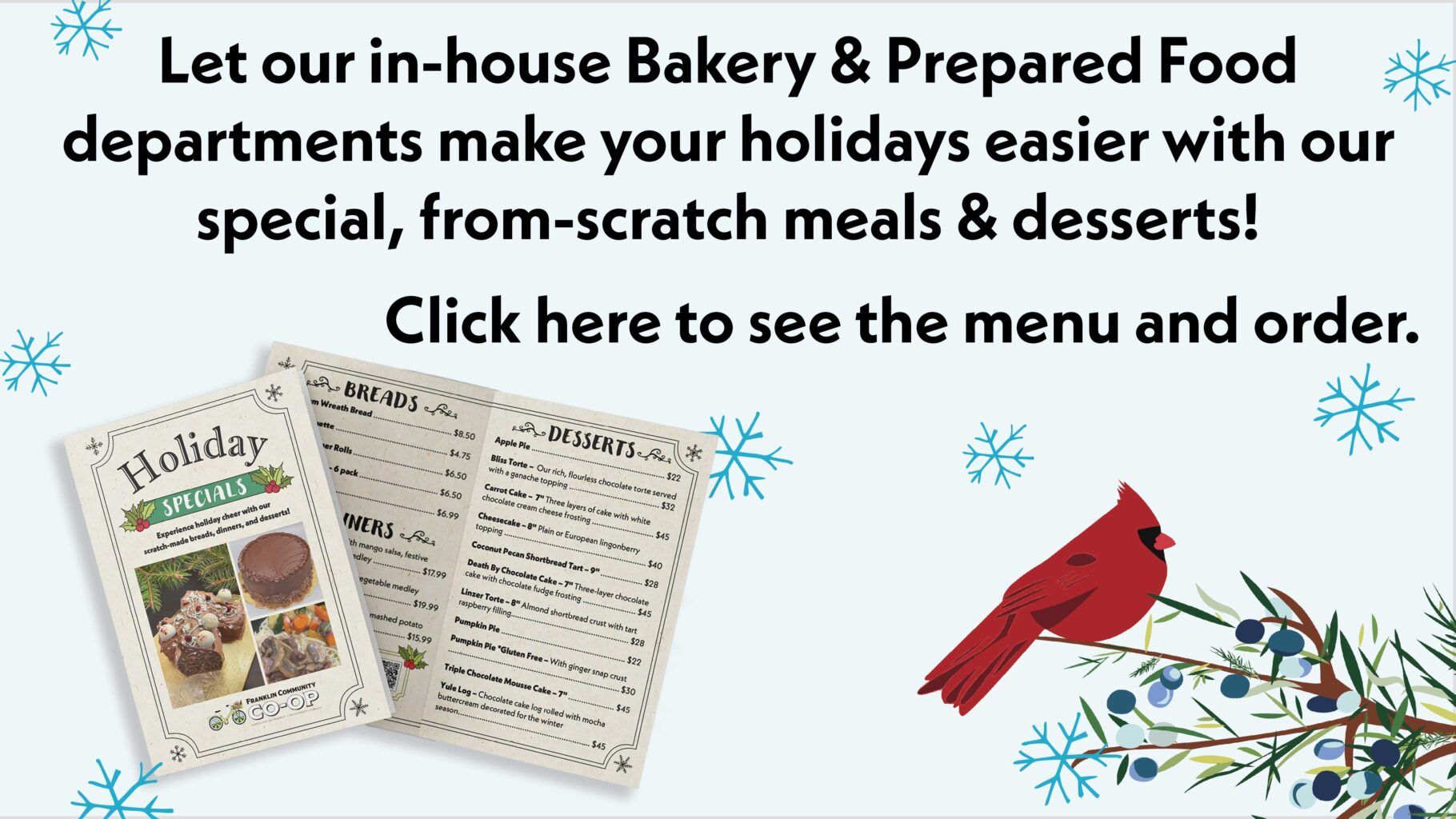 Click here to see our special holiday menu and order.
